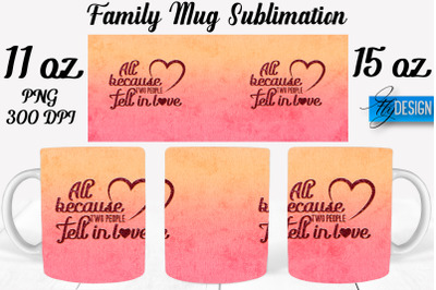 Family Mug Sublimation | Coffee 11 Oz | 15 Oz Mug Sublimation