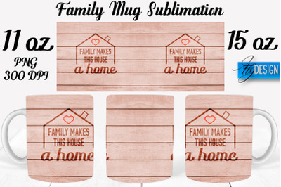 Family Mug Sublimation | Coffee 11 Oz | 15 Oz Mug Sublimation