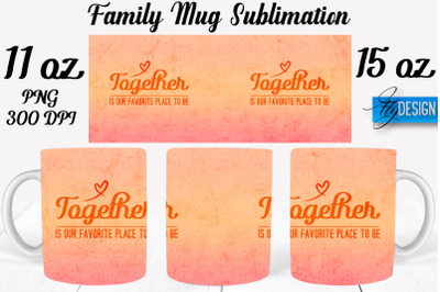 Family Mug Sublimation | Coffee 11 Oz | 15 Oz Mug Sublimation