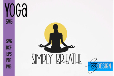 Yoga SVG | Yoga Quotes SVG Design | Sport SVG Design