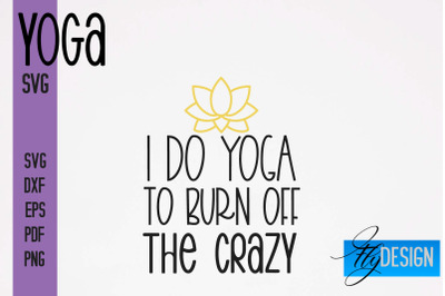 Yoga SVG | Yoga Quotes SVG Design | Sport SVG Design