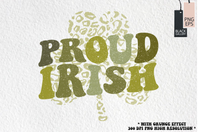 Proud Irish, St. Patrick&#039;s Day Quote