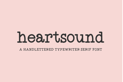 Heartsound Typewriter Serif