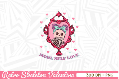 Mo Self Love Funny Retro Skeleton