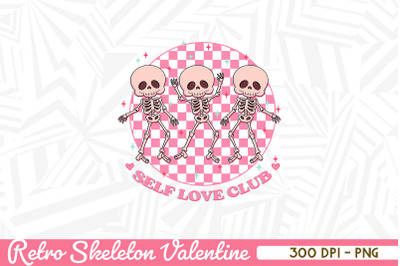 Self Love Club Retro Skeleton Squad