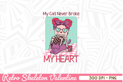 My Cat never Broke my heart Skeleton