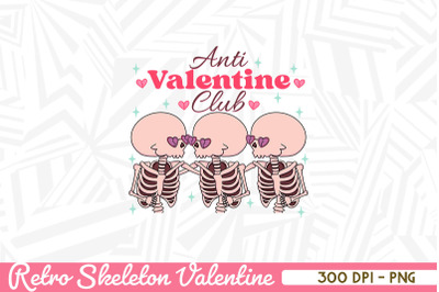 Anti Valentine Club Skeletin Squad