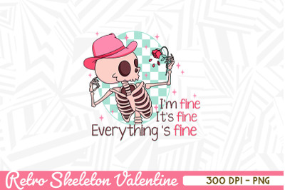 I&#039;m Fine Everything is Fine Skeleton