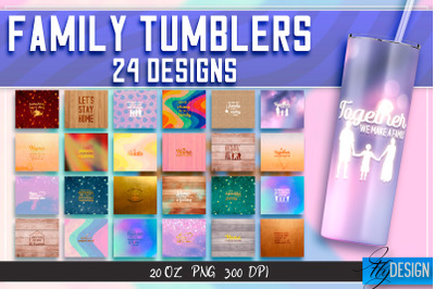 Family Tumblers | Family Quotes Sublimation | PNG 20 Oz Tumbler | v.2