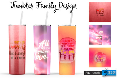 Family Tumblers | Family Quotes Sublimation | PNG 20 Oz Tumbler