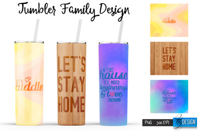 Family Tumblers | Family Quotes Sublimation | PNG 20 Oz Tumbler