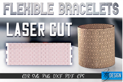 Flexible Bracelets Laser Cut SVG | Jewelry SVG Design | CNC Files