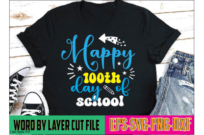 Happy 100th day of school Svg T shirt design