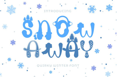 SNOW AWAY - QUIRKY WINTER FONT