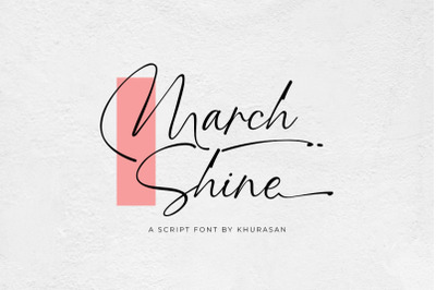 March Shine