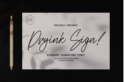 Dryink Sign