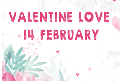 Valentine Love 14 February