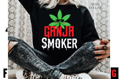 Ganja Smoker SVG cut file&2C;Cannabis SVG Bundle&2C; Weed SVG Bundle&2C; Weed S