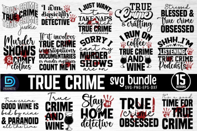 True Crime SVG Bundle