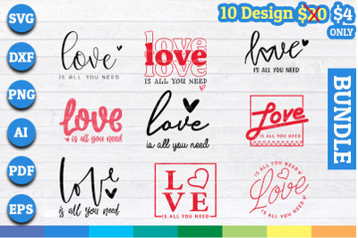 Love is all you need Bundle svg, png files