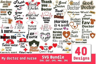 My Doctor and Nurse SVG Bundle