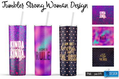 Strong Woman Tumblers | Woman Quotes Sublimation | PNG 20 Oz Tumbler |