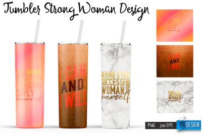 Strong Woman Tumblers | Woman Quotes Sublimation | PNG 20 Oz Tumbler |