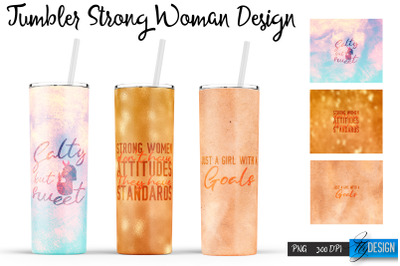 Strong Woman Tumblers | Woman Quotes Sublimation | PNG 20 Oz Tumbler |