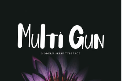 Multi Gun