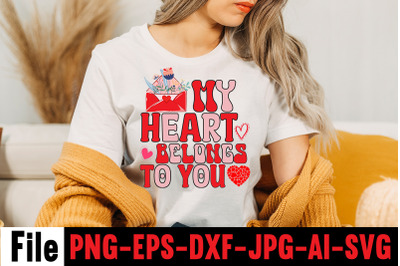 My Heart Belongs To You SVG cut file