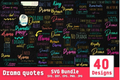 Drama Quotes SVG Bundle