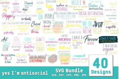 Yes I&#039;m Antisocial Quotes SVG Bundle