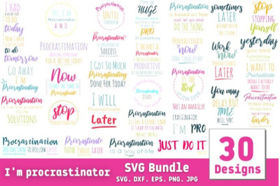 I&#039;m a Procrastinator SVG Bundle