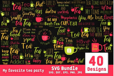 My Favorite Tea Party SVG Bundle