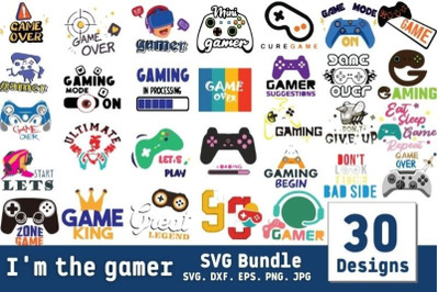 I&#039;m The Gamer SVG Bundle