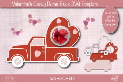 Valentine Candy Dome Holder SVG| Valentine truck candy holder SVG| Val