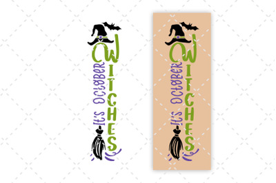 Halloween Porch Sign SVG October Witches