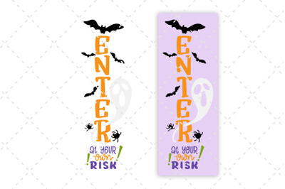 Halloween Porch Sign SVG Your Own Risk