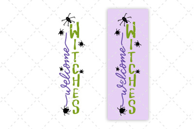 Halloween Porch Sign SVG Welcome Witches