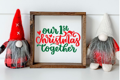 Our First Christmas Together SVG First Christmas Together