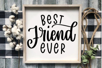 Bestfriend SVG Best Friend Ever