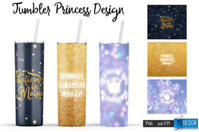 Princess Tumblers | Woman Quotes Sublimation | PNG 20 Oz Tumbler |