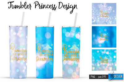Princess Tumblers | Woman Quotes Sublimation | PNG 20 Oz Tumbler |