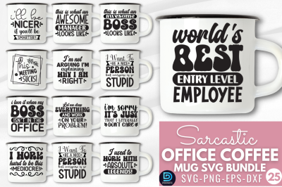 Sarcastic Office Mug Quotes SVG Bundle