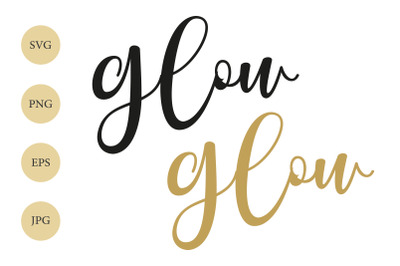 Glow SVG, Stylized Text SVG, Word SVG, Cricut Cut File