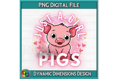 Just A Girl who Loves Pigs PNG