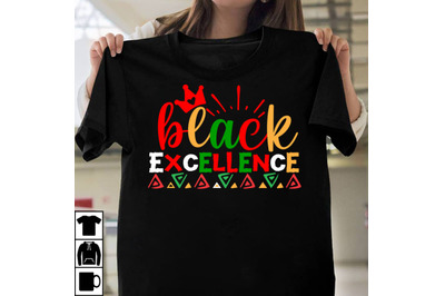 Black Excellence T-Shirt Design, Black Excellence SVG Cut File