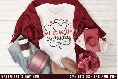 Valentine&#039;s Day SVG I Love You Everyday