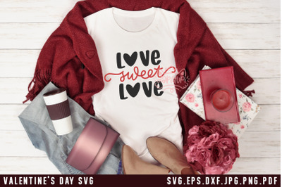 Valentine&#039;s Day SVG Love Sweet Love