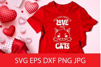 All You Need Is Love And Cats SVG Cut File